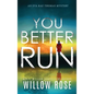 You Better Run