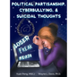 Political Partisanship, Cyberbullying, & Suicidal Thoughts