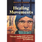 Healing Movements: Chicanx-Indigenous Activism and Criminal Justice in California