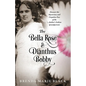The Bella Rose & Dianthus Bobby: Discover the Mysterious and Unspoken Past of the Author's Italian Grandparents
