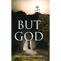 But God