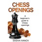 Chess Openings: A Beginner's Guide to Chess Openings