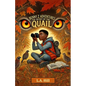 The Secret of the Quail