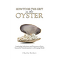 How to Be the Grit in the Oyster