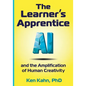 The Learner's Apprentice: AI and the Amplification of Human Creativity