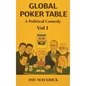Global Poker Table: A Political Comedy Vol 1