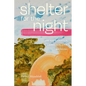 Shelter for the Night: On Afghanistan, Language, and Detours