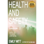 Health and Safety: A Breakdown