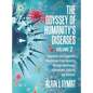 The Odyssey of Humanity's Diseases Volume 2: Epigenetic and Ecogenetic Modulations from Ancestry through Inheritance, Environment, Culture, and Behavi