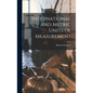International and Metric Units of Measurement