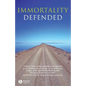 Immortality Defended