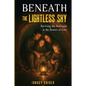 Beneath the Lightless Sky: Surviving the Holocaust in the Sewers of Lvov