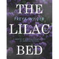 The Lilac Bed: A Memoir of a Family Breaking Free of Inherited Patterns