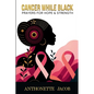 Cancer While Black