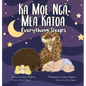 Ka Moe Ngā Mea Katoa - Everything Sleeps