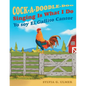 Cock-a-Doodle-Doo Singing Is What I Do: Yo soy El Gallito Cantor
