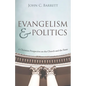 Evangelism and Politics: A Christian Perspective on the Church and the State