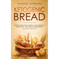 Ketogenic Bread: Quick Guide for Starting Low Carb Keto Bread Diet. For Absolute Beginners. Short Reads.