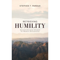 Retrieving Humility: Ancient Christian Wisdom for Modern Discipleship