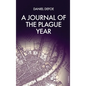 A journal of the plague year