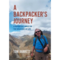 A Backpacker's Journey: A Reporter's Walk on the Wild Side of Life