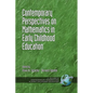 Contemporary Perspectives on Mathematics in Early Childhood Education