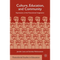Culture, Education, and Community: Expressions of the Postcolonial Imagination
