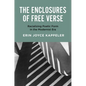 The Enclosures of Free Verse: Racializing Poetic Form in the Modernist Era