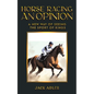 Horse Racing: An Opinion