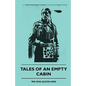 Tales of an Empty Cabin