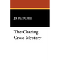 The Charing Cross Mystery