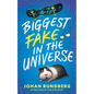 Biggest Fake in the Universe