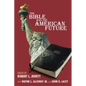 The Bible and the American Future