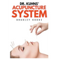 Dr. Kuhns' Acupuncture System