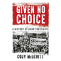 Given No Choice: A History of Abortion Rights