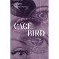 Cage Bird