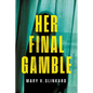 Her Final Gamble