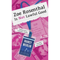 Zoe Rosenthal Is Not Lawful Good