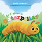 If I Were a Caterpillar