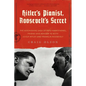 Hitler's Pianist, Roosevelt's Secret
