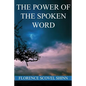The Power of the Spoken Word