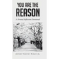 You Are the Reason: A Personal Reflection Devotional