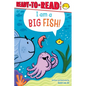 I Am a Big Fish!: Ready-To-Read Level 1