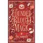 Founded on Blood and Magic