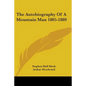 The Autobiography Of A Mountain Man 1805-1889