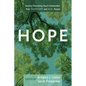 Hope: Growing Flourishing Church Communities That Transform and Heal People