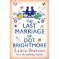 The Last Marriage of Dot Brightmore