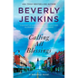 Calling All Blessings: A Blessings Novel