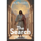 The Search: A Historian's Search for Historical Jesus