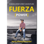 FUERZA (Power): A Developer's First Adventure